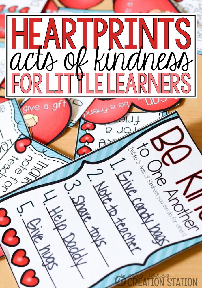 Heartprints and Acts of Kindness for Little Learners - Mrs. Jones Creation Station