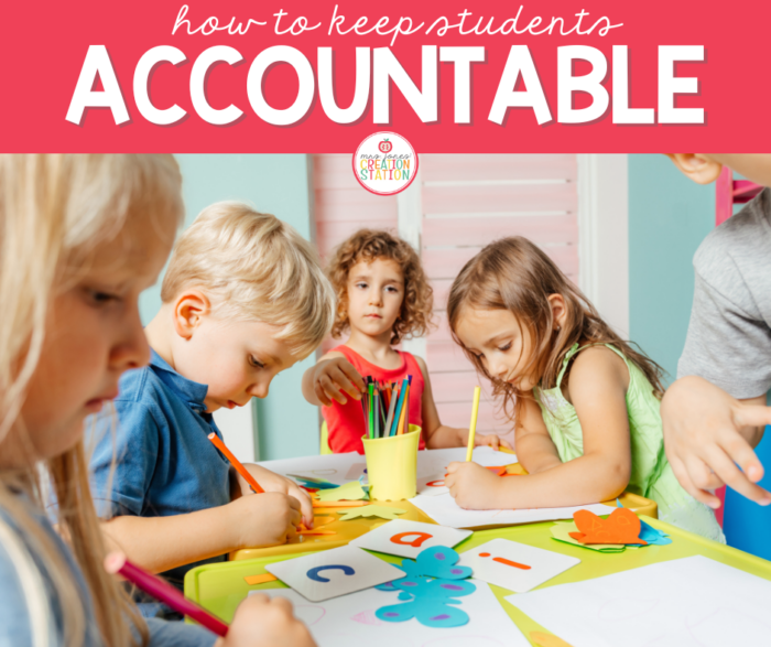 HOW TO KEEP STUDENTS ACCOUNTABLE